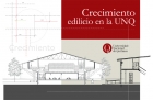 Crecimiento edilicio en la Universidad Nacional de Quilmes