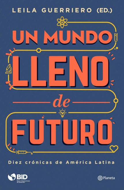 Un mundo lleno de futuro - Ed Planeta