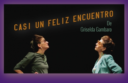 Obra de teatro Casi un feliz encuentro