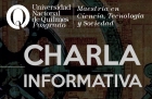 Ciclo de Charlas Informativas Maestra en Ciencia Tecnologa y Sociedad