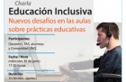 Charla Educacin Inclusiva Nuevos desafos en las aulas sobre prcticas educativas