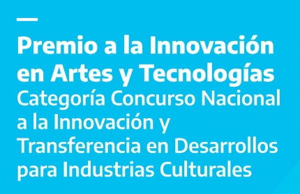 Concurso Nacional a la Innovacioacuten y Transferencia en Desarrollos para Industrias Culturales