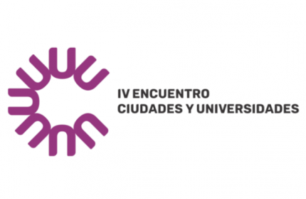 IV Encuentro Ciudades y Universidades