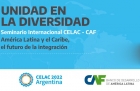 Seminario Internacional CELAC-CAF Amrica Latina y el Caribe