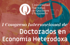 Primer Congreso Internacional de  Doctorados en Economa Heterodoxa