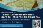 Seminario Virtual de Temas Latinoamericanos para la Integracin Regional