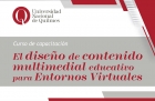 Curso de capacitacin El diseo de contenido multimedial educativo para entornos virtuales