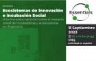 Seminario Ecosistemas de innovacin Una encuesta nacional sobre incubadoras y aceleradoras en Argentina