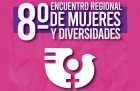 8 Encuentro Regional de Mujeres y Diversidades