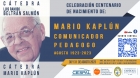 Celebracin del centenario del nacimiento de Mario Kapln