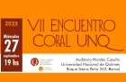 VII Encuentro Coral UNQ